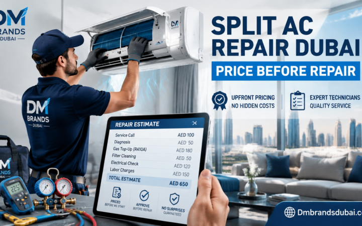 Split AC Repair Dubai, Priced Before We Start - DM Brands Dubai 2026