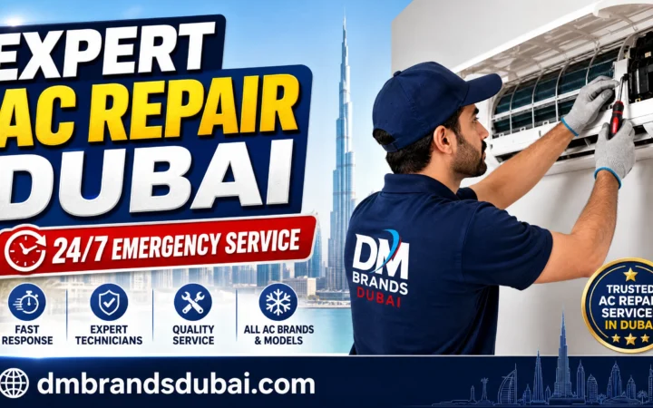 AC Repair Dubai: Fast, Trusted & 24/7 Service for Homes & Offices