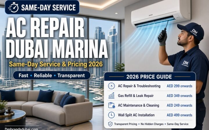 AC Repair Dubai Marina: Same-Day Service & Pricing Guide 2026 - DMBrandsDubai