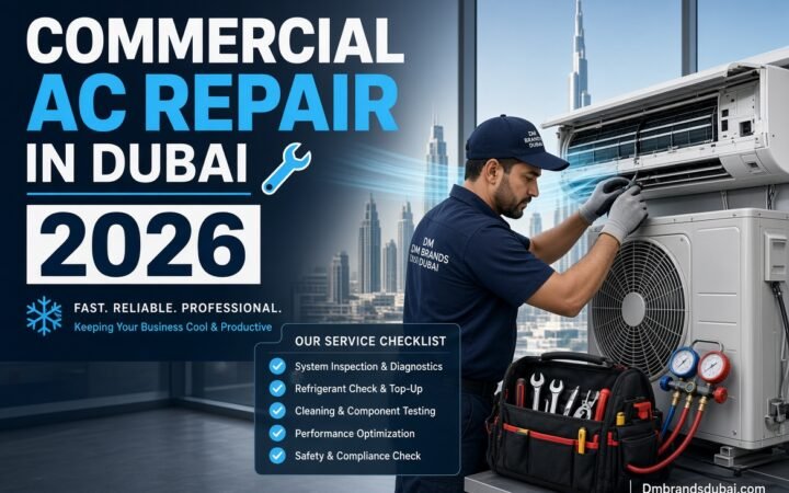 Commercial Air Conditioner Repair in Dubai 2026 - DmBrandsDubai