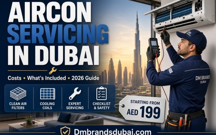 Aircon Servicing in Dubai: Complete Guide, Costs & What's Included 2026 - DMBrandsDubai