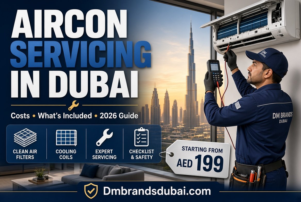 Aircon Servicing in Dubai: Complete Guide, Costs & What's Included 2026 - DMBrandsDubai